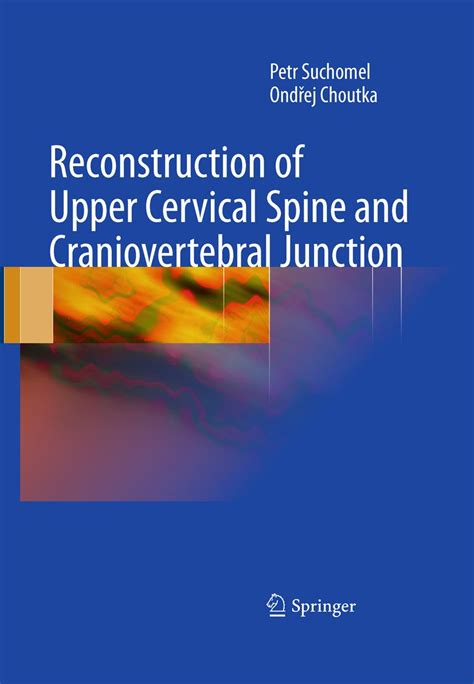 download Reconstruction of Upper Cervical Spine and Craniovertebral Junction